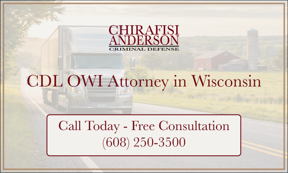 CDL OWI Attorney in Wisconsin Free Consultations