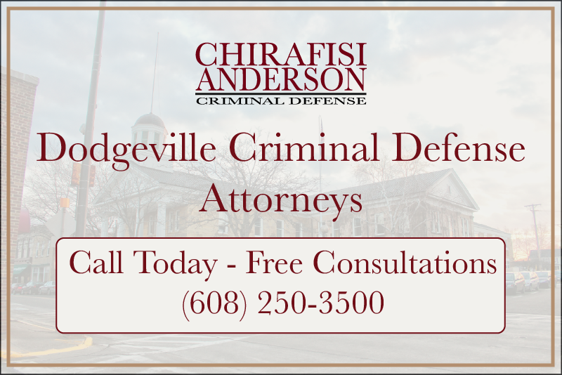 Dodgeville Criminal Defense Attorneys Free Consultations
